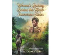 Woman’s Journey Behind the Mask: Innocence Stolen: Preserve by Grace - where innocence was stolen, strength to be born