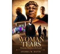 Woman Tears: Everyone Deserves to be Loved