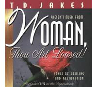 Woman, Thou Art Loosed! - Recorded Live at Superdome by Jakes, T.D. (1997-02-11)