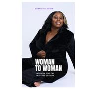 Woman to Woman: Wisdom for the Waiting Season
