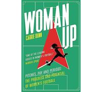 Woman Up: 'One of the most prolific writers about women's football in the UK' Evening Standard