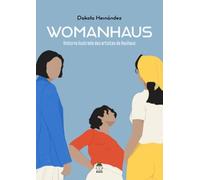 Womanhaus: Historia ilustrada das artistas da Bauhaus: 1 (Estudos ilustrados)