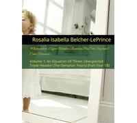 #Womanhood: (Ayara Mudaliar-Rambaran Plus Erik Fagerlund) Cubed [Awestruck]: Volume 1: An Equation Of Three: Unexpected Triple Header (The Denarian ... Mudaliar-Rambaran & Erik Bjorn Fagerlund)