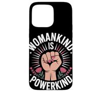 Womankind is Powerkind Women Empowerkind Women Equality Women's Carcasa para iPhone 15 Pro MAX