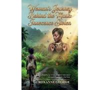Woman's Journey Behind the Mask: Innocence Stolen, Preserve by Grace - where innocence was stolen, strength to be born