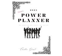 Woman's Power Planner: My Dream , My Life, My plan