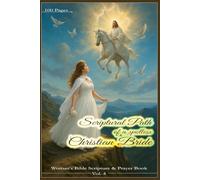 Woman's Scripture & Bible Book - Scriptural Path of a Spotless Christian Bride: Grayscale Edition, 100 pages, 6 x 9 inches, personal Christian Story, ... (Woman's Bible Scriptures & Prayer Books)