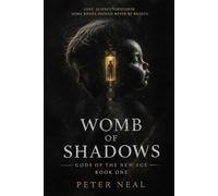 Womb of Shadows: A GOTNA Novel: 1 (Gods of the New Age)