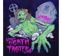 Wombat - What Death Tastes Like