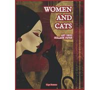 Women and Cats Art Deco Collage Paper: 40 Beautiful Full Page Retro Portrait & Background Images for Collages, Scrapbooks, Junk Journals, and Paper Crafts