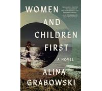 Women and Children First: A Novel
