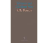 Women and Children First: Stories of family, neighbors, and the small moral choices that bind them