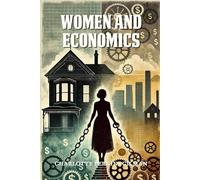 Women and Economics: Annotated