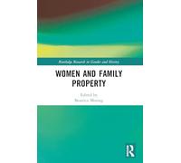 Women and Family Property (Routledge Research in Gender and History)