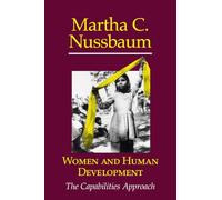 Women and Human Development: The Capabilities Approach: 3 (The Seeley Lectures, Series Number 3)