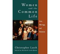 Women and the Common Life: Love, Marriage, and Feminism
