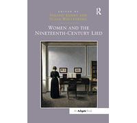Women and the Nineteenth-Century Lied
