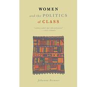 Women and the Politics of Class