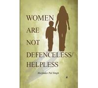 Women Are Not Defenceless/Helpless