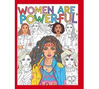 Women are Power-Ful: Coloring book for all ages