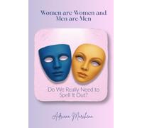 Women are Women and Men are Men: Do We Really Need to Spell It Out?