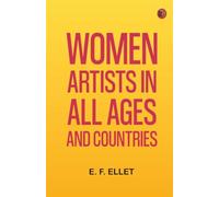 Women artists in all ages and countries