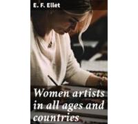 Women Artists In All Ages And Countries (ebook)