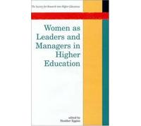 [(Women as Leaders and Managers in Higher Education)] [Author: Heather Eggins] published on (August, 1997)