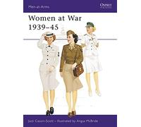 Women at War 1939-45 (Men-at-Arms)