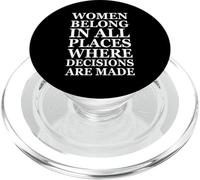Women Belong In Places Where Decisions Are Made Feminism PopSockets PopGrip para MagSafe
