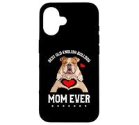 Women Best Old English Bulldog Mom Ever Bulldogs Carcasa para iPhone 16