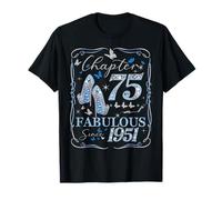 Women Chapter 75 Fabulous EST 1951 75th Birthday Queen Camiseta