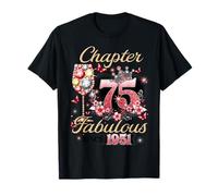 Women Chapter 75 Fabulous Since 1951 75th Birthday Queen Camiseta