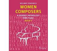 Women Composers 2: A Graded Anthology for Piano. Band 2. Klavier. (Women Composers: A Graded Anthology for Piano)