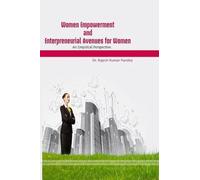 Women Empowerment and Entrepreneurial Avenues for Women an Empirical Rspective