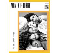 Women Flourish Magazine: July 2026 | The Collective Power: 15 (Women FLOURISH: Believe • Inspire • Succeed)