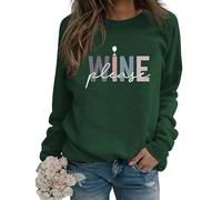 Women Funny Wine Lover Sweatshirt Letter Print Crew Neck Graphic Pullover Top Weekend Shirts Tasting Gift