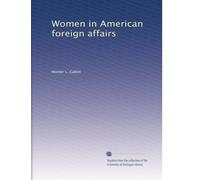 Women in American foreign affairs
