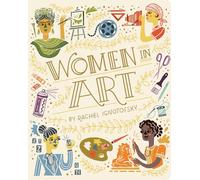 Women in Art: Understanding Our World and Its Ecosystems (Women in Series)