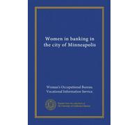 Women in banking in the city of Minneapolis
