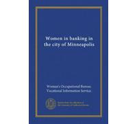 Women in banking in the city of Minneapolis