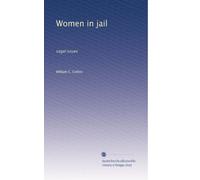 Women in jail: Legal issues