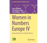 Women in Numbers Europe IV: Research Directions in Number Theory: 32 (Association for Women in Mathematics Series)
