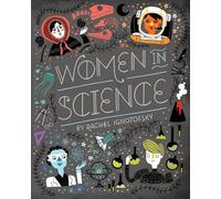 Women in Science: Fearless Pioneers Who Changed the World (Women in Series)