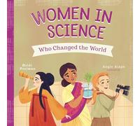Women in Science Who Changed the World