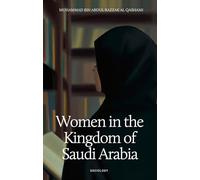 Women in the Kingdom of Saudi Arabia - Past and Present (Arabic translation)