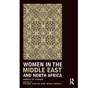 Women in the Middle East and North Africa: Agents of Change (UCLA Center for Middle East Development (CMED))