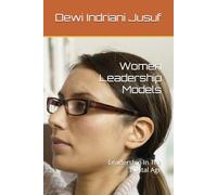 Women Leadership Models: Leadership In The Digital Age