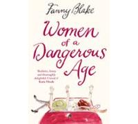 Women Of A Dangerous Age (ebook)