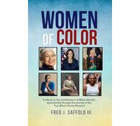 Women of Color: A tribute to the contributions of Black Women, documented through the journey of the True Black History Museum